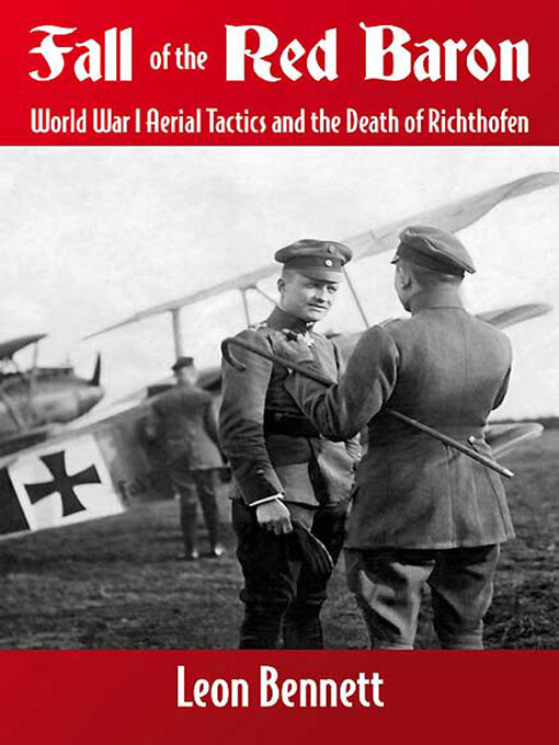 Title details for Fall of the Red Baron by Leon Bennett - Available